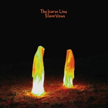 Icarus Line - Slave Vows 