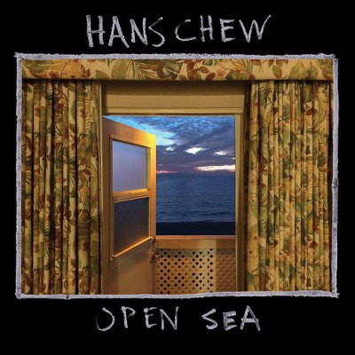 Hans Chew - Open Sea (2018) – Vinyl 