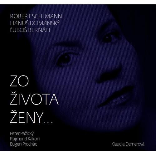 Klaudia Dernerová - Zo života ženy (2017) 