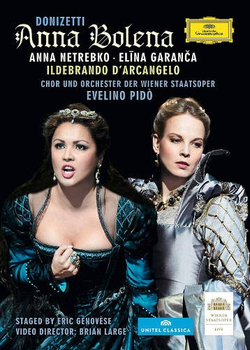 Anna Netrebko, Elina Garanca, Ildebrando D'Arcangelo, Francesco Meli - Anna Bolena (2DVD, 2011)