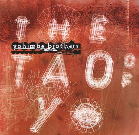 Yohimbe Brothers - Tao Of Yo 