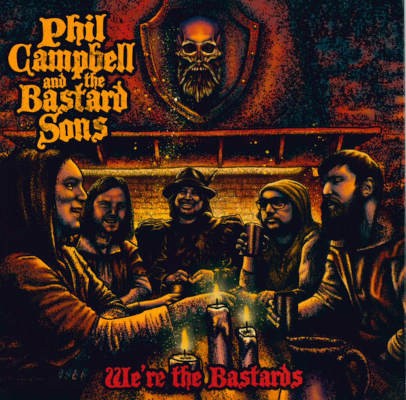 Phil Campbell And The Bastard Sons - We're The Bastards (Limited Edition, 2020)