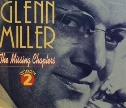 Glenn Miller - Missing Chapters, Volume 2 (4CD, 2003) 