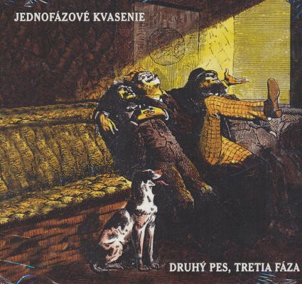 Jednofázové Kvasenie - Druhý Pes, Tretia Fáza (2012)