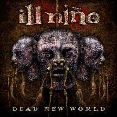 Ill Nino - Dead New World (2010)