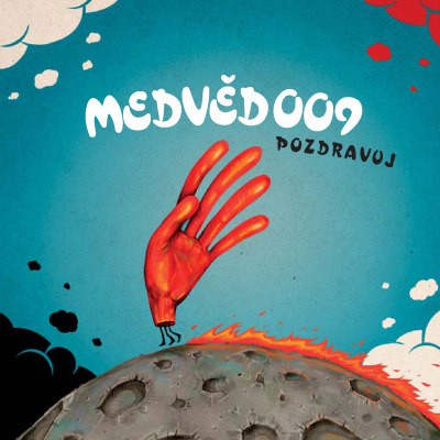 Medvěd 009 - Pozdravuj (2010)