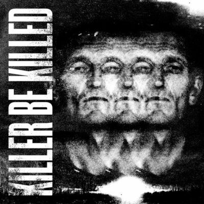 Killer Be Killed - Killer Be Killed (Edice 2021)