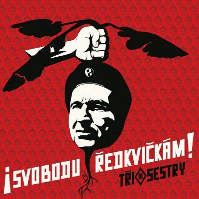 Tři Sestry - Svobodu ředkvičkám! (2018) – Vinyl