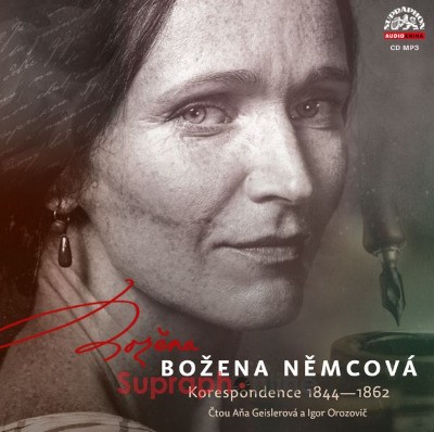 Božena Němcová / Aňa Geislerová, Igor Orozovič - Korespondence 1844 - 1862 (CD-MP3, 2021)