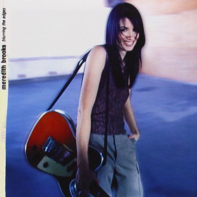 Meredith Brooks - Blurring The Edges (1997) 