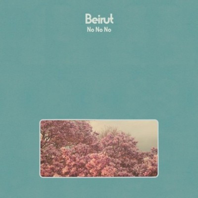 Beirut - No No No (2015) 