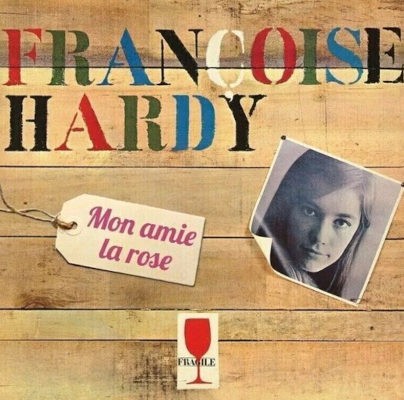 Francoise Hardy - Mon Amie La Rose (Edice 2026)