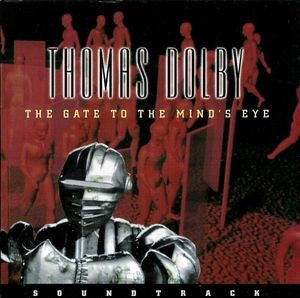 Soundtrack / Thomas Dolby - Gate To The Mind's Eye Soundtrack 