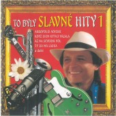 Various Artists - To byly slavné hity  1 