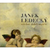 Janek Ledecký - Všichni dobří andělé (2014)