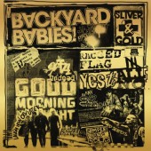 Backyard Babies - Sliver And Gold (2019) - Vinyl