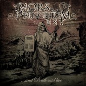 Mors Principium Est - ...And Death Said Live (2012)