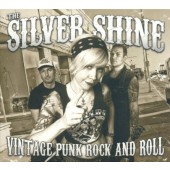 Silver Shine - Vintage Punk Rock And Roll (2014)