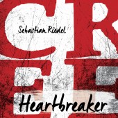 Cree / Sebastien Riedel - Heartbreaker (2015) - Digipack