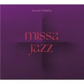 Jaromír Hnilička - Missa Jazz (2022)