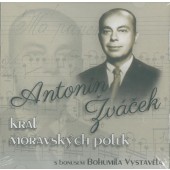 Antonín Žváček - Král moravských polek 