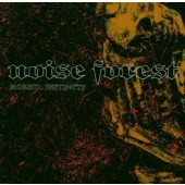 Noise Forest - Morbid Instincts (2006)