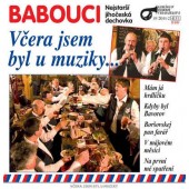 Babouci - Včera jsem byl u muziky (2007)