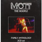 Mott The Hoople - Mott The Hoople Family Anthology (2005) /2CD