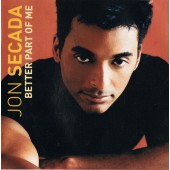 Jon Secada - Better Part of Me 