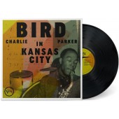 Charlie Parker - Bird In Kansas City (2024) - Vinyl