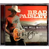 Brad Paisley - Time Well Wasted (2005) 