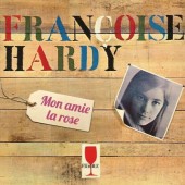 Francoise Hardy - Mon Amie La Rose (Edice 2025) - Vinyl
