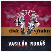 Vasilův Rubáš - Tisíc výmluv (2024) - Vinyl