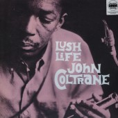 John Coltrane - Lush Life (Edice 2015) – 180 gr. Vinyl