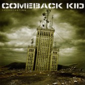 Comeback Kid - Broadcasting... (2007)