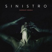 Sinistro - Sangue Cássia (2018) - Vinyl 