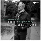 Johannes Brahms / Piotr Anderszewski - Late Piano Works (2026)