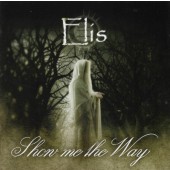 Elis - Show Me The Way (EP, Edice 2010)