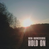 Irena Budweiserová - Hold On (2014)