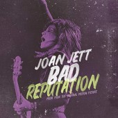 Soundtrack / Joan Jett - Bad Reputation (Music From The Original Motion Picture, 2018)