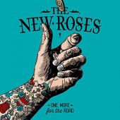 New Roses - One More For The Road (2017)