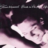 Steve Winwood - Back In The High Life (1986) 