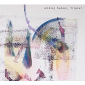 Andrej Šeban - Triplet (2019)