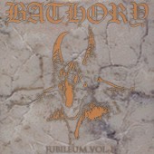 Bathory - Jubileum Volume I (Reedice 2015) - Vinyl