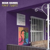 Bear Hands - Fake Tunes (2019)