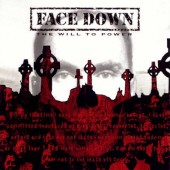 Face Down - Will To Power (2005)