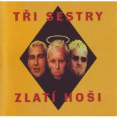 Tři Sestry - Zlatí hoši (Reedice 2020) - Vinyl