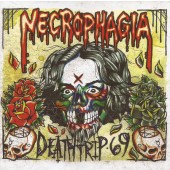 Necrophagia - Deathtrip 69 (2011)