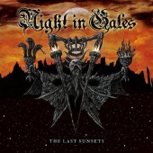 Night In Gales - Last Sunsets (Digipack, 2018)