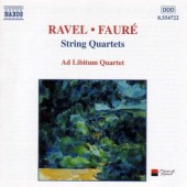 Maurice Ravel / Gabriel Fauré - String Quartets
